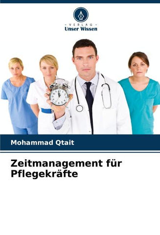 Zeitmanagement für Pflegekräfte