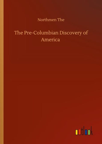 The Pre-Columbian Discovery of America