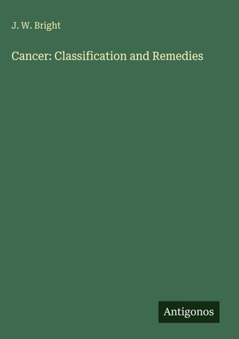 Cancer: Classification and Remedies