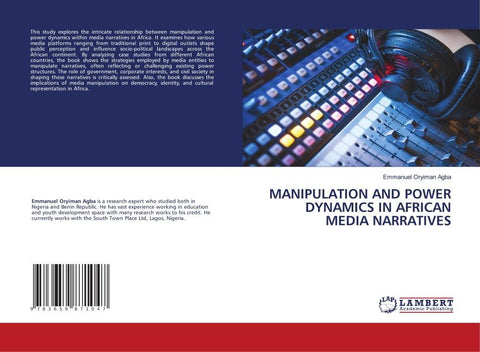 MANIPULATION AND POWER DYNAMICS IN AFRICAN MEDIA NARRATIVES