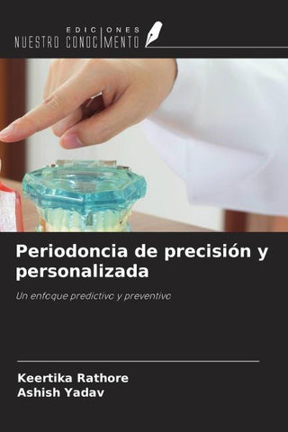 Periodoncia de precisión y personalizada