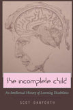 The Incomplete Child