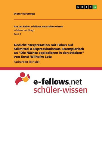Gedichtinterpretation mit Fokus auf Stilmittel & Expressionismus. Exemplarisch an "Die Nächte explodieren in den Städten" von Ernst Wilhelm Lotz