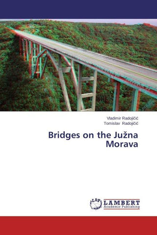 Bridges on the Ju¿na Morava