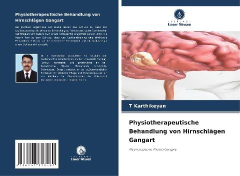 Physiotherapeutische Behandlung von Hirnschlägen Gangart
