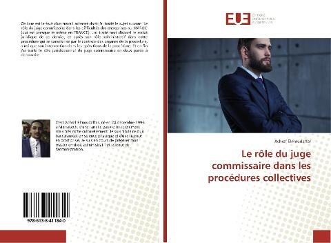 Le rôle du juge commissaire dans les procédures collectives
