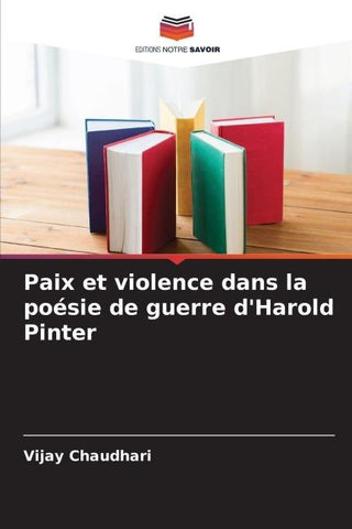 Paix et violence dans la poésie de guerre d'Harold Pinter