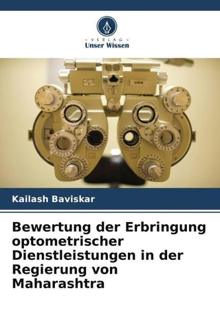 Bewertung der Erbringung optometrischer Dienstleistungen in der Regierung von Maharashtra