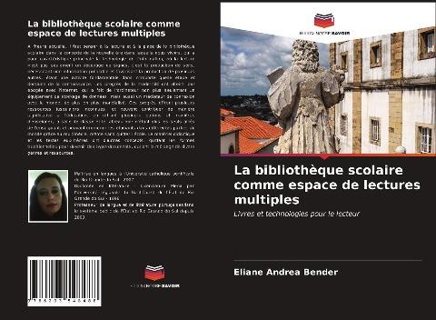 La bibliothèque scolaire comme espace de lectures multiples