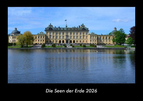 Die Seen der Erde 2026 Fotokalender DIN A3