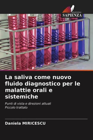 La saliva come nuovo fluido diagnostico per le malattie orali e sistemiche