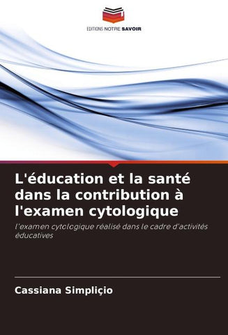 L'éducation et la santé dans la contribution à l'examen cytologique