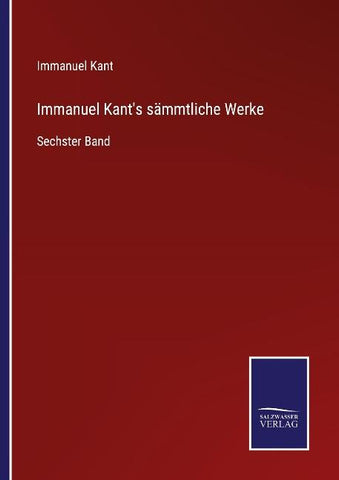Immanuel Kant's sämmtliche Werke
