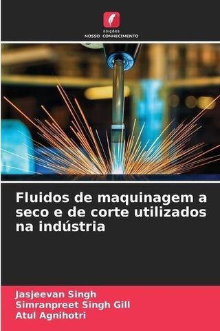 Fluidos de maquinagem a seco e de corte utilizados na indústria