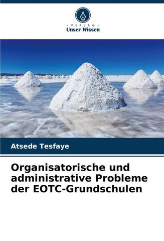 Organisatorische und administrative Probleme der EOTC-Grundschulen