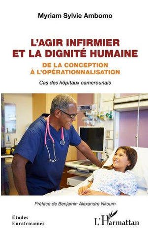 L'agir infirmier et la dignité humaine