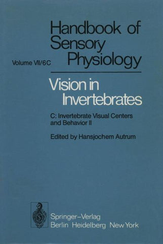 Comparative Physiology and Evolution of Vision in Invertebrates