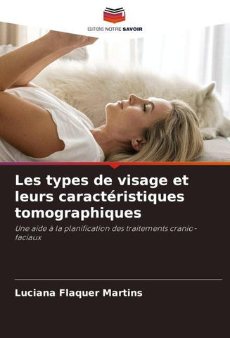 Les types de visage et leurs caractéristiques tomographiques