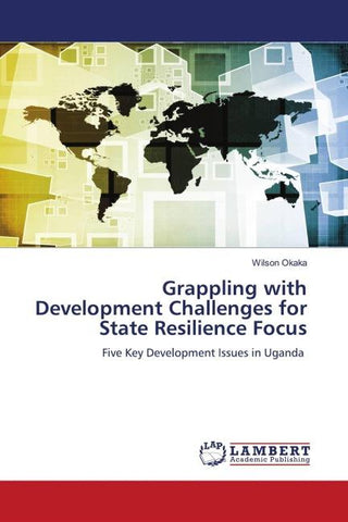 Grappling with Development Challenges for State Resilience Focus