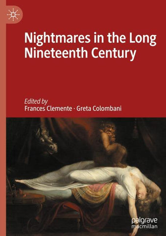 Nightmares in the Long Nineteenth Century