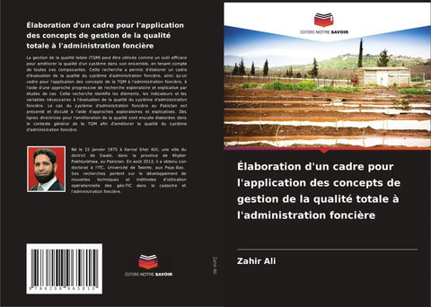 Élaboration d'un cadre pour l'application des concepts de gestion de la qualité totale à l'administration foncière