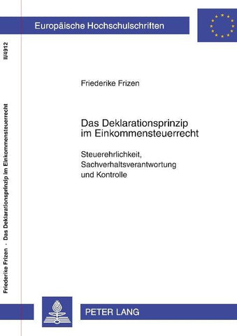 Das Deklarationsprinzip im Einkommensteuerrecht