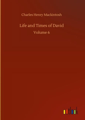 Life and Times of David