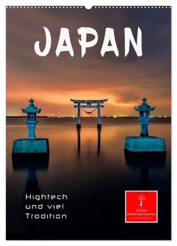 Japan - Hightech und viel Tradition (Wandkalender 2026 DIN A2 hoch), CALVENDO Monatskalender