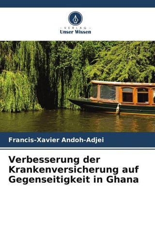 Verbesserung der Krankenversicherung auf Gegenseitigkeit in Ghana