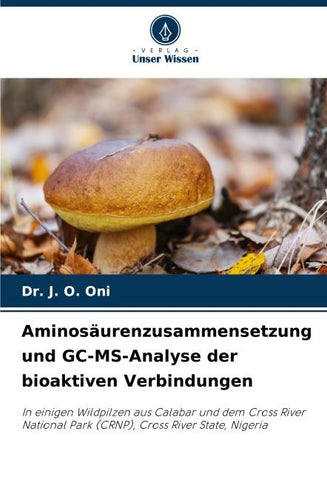 Aminosäurenzusammensetzung und GC-MS-Analyse der bioaktiven Verbindungen