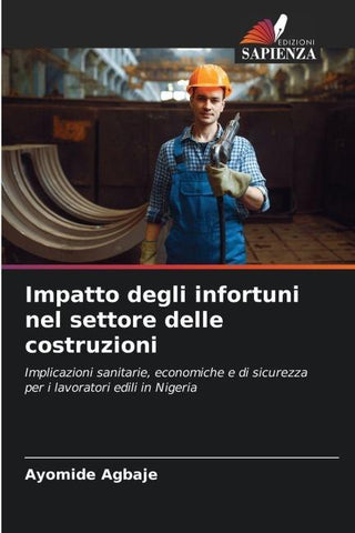 Impatto degli infortuni nel settore delle costruzioni
