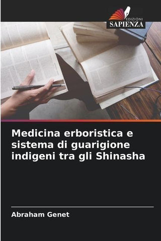 Medicina erboristica e sistema di guarigione indigeni tra gli Shinasha