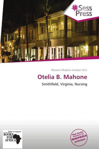 Otelia B. Mahone