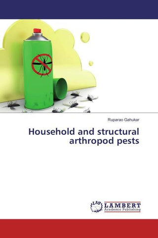 Household and structural arthropod pests