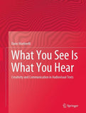 What You See Is What You Hear