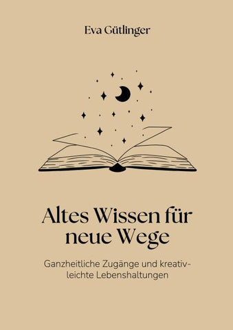 Altes Wissen für neue Wege