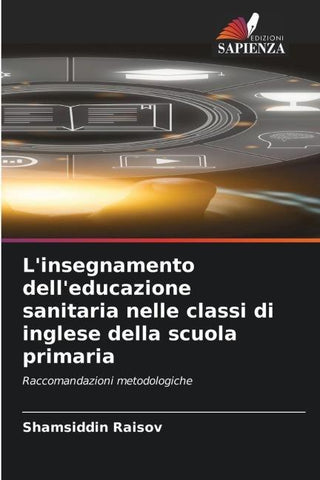 L'insegnamento dell'educazione sanitaria nelle classi di inglese della scuola primaria