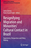 Resignifying Migration and Minorities' Cultural Contact in Brazil