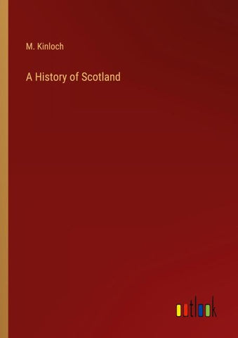 A History of Scotland