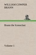 Brann the Iconoclast - Volume 01