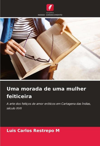 Uma morada de uma mulher feiticeira