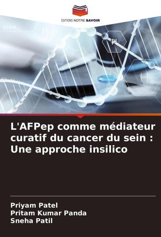 L'AFPep comme médiateur curatif du cancer du sein : Une approche insilico