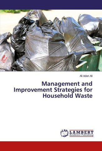Management and Improvement Strategies for Household Waste