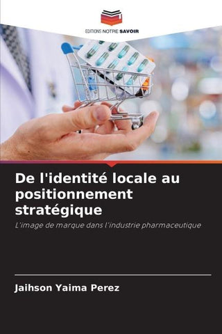 De l'identité locale au positionnement stratégique