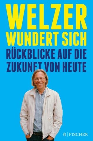 Welzer wundert sich