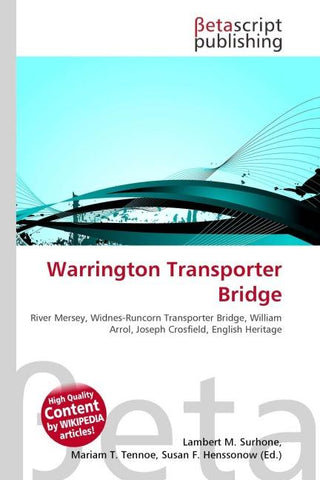 Warrington Transporter Bridge