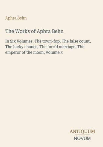 The Works of Aphra Behn