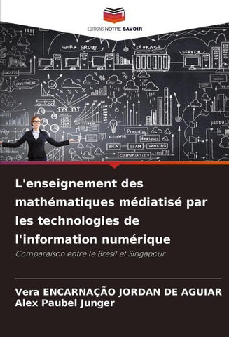 L'enseignement des mathématiques médiatisé par les technologies de l'information numérique