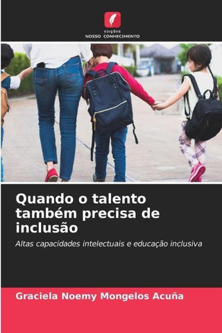 Quando o talento também precisa de inclusão
