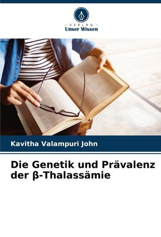 Die Genetik und Prävalenz der ¿-Thalassämie